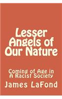 Lesser Angels of Our Nature