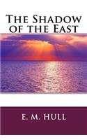The Shadow of the East