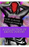 We Came Together