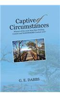 Captive of Circumstances