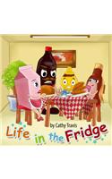 Life in the Fridge