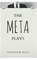 The Meta Plays