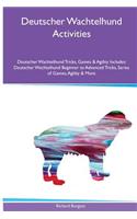 Deutscher Wachtelhund Activities Deutscher Wachtelhund Tricks, Games & Agility. Includes: Deutscher Wachtelhund Beginner to Advanced Tricks, Series of Games, Agility and More