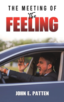 Meeting of the Feeling
