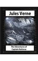 The adventures of Captain Hatteras, by by Jules Verne: (English)