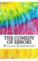 The Comedy of Errors: Includes MLA Style Citations for Scholarly Secondary Sources, Peer-Reviewed Journal Articles and Critical Essays (Squid Ink Classics)