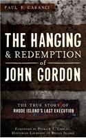 Hanging and Redemption of John Gordon