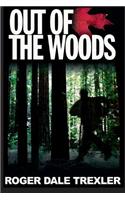 Out of the Woods
