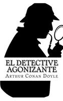 El detective agonizante