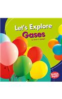 Let's Explore Gases