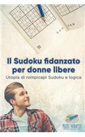 Sudoku fidanzato per donne libere Utopia di rompicapi Sudoku e logica