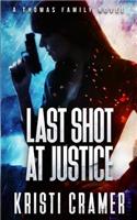 Last Shot at Justice
