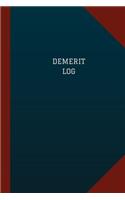 Demerit Log (Logbook, Journal - 124 pages, 6