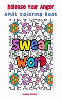 Release Your Anger Adult Coloring Book