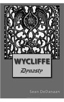 Wycliffe - Dynasty
