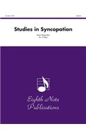 Studies in Syncopation