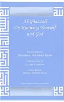 Al-Ghazzali on Knowing Yourself and God