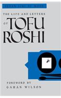 Life and Letters of Tofu Roshi