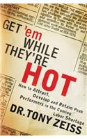 Get 'em While They're Hot