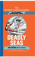 Deadly Seas