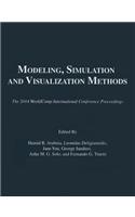 Modeling, Simulation and Visualization Methods: The 2014 Worldcomp International Conference Proceedings