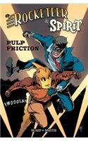 Rocketeer / The Spirit: Pulp Friction