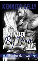 Captivated by Your Love