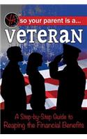 So Your Parent Is a Veteran