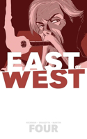 East of West Volume 4: Who Wants War?: Who Wants War?