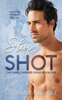 Slap Shot: (1 The Game Changer)