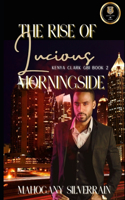 Rise of Lucious Morningside