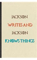 Jackson Writes And Jackson Knows Things