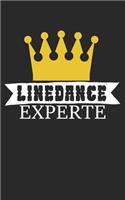 Linedance Experte: Notizbuch für Linedance Tänzer mit Spruch. 120 Seiten Liniert mit Seitenzahlen. Für Notizen oder als Geschenk.