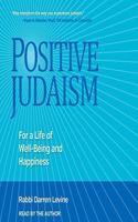 Positive Judaism Lib/E