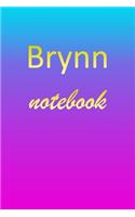 Brynn: Blank Notebook - Wide Ruled Lined Paper Notepad - Writing Pad Practice Journal - Custom Personalized First Name Initial B Blue Purple Gold - Taking 