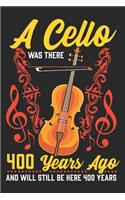 A Cello Was There 400 Years Ago