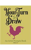 Your Turn to Draw