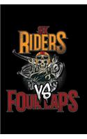 Six riders vs four laps