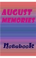 August Memories Notebook, New Year Gift, Gift For friends