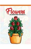 Flowers: Coloring Book for Adults: Adult Coloring Book with Fun, Easy, and Relaxing Coloring Pages - Featuring 45 Beautiful Floral Designs for Stress Relief,