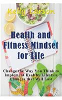 Health and Fitness Mindset for Life