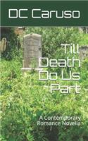 Till Death Do Us Part
