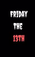 Friday The 13th