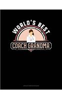 World's Best Coach Grandma: Unruled Composition Book