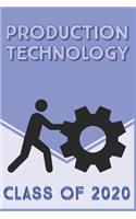 Production Technology Class of 2020