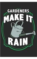 Gardeners Make It Rain