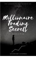 Millionaire Trading Secrets