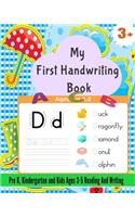 My First Handwriting Book: Alphabet Tracing, Letter Tracing Book, Handwriting Practice, Uppercase & Lowercase Letter Writing Practice for Kids Ages 3-5, Preschoolers, Pre K an