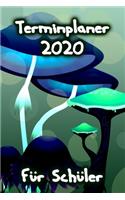 Terminplaner 2020 für Schüler: Planer und Organizer für 2020. Terminkalender, Taschenkalender, Wochenplaner, Jahresplaner, Kalender 2019 - 2020 zum Planen und Organisieren.