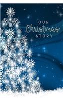 Our Christmas Story